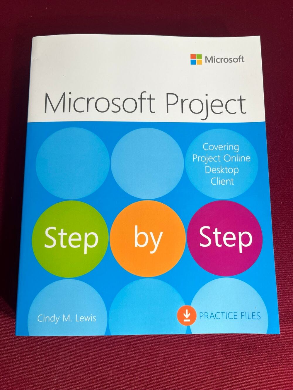 Microsoft Project Step by Step (Covering Project Online Desktop Client)Brand New